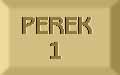 Perek 1